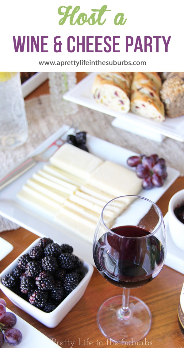 Host a Summer Wine & Cheese Party! A Pretty Life In The Suburbs