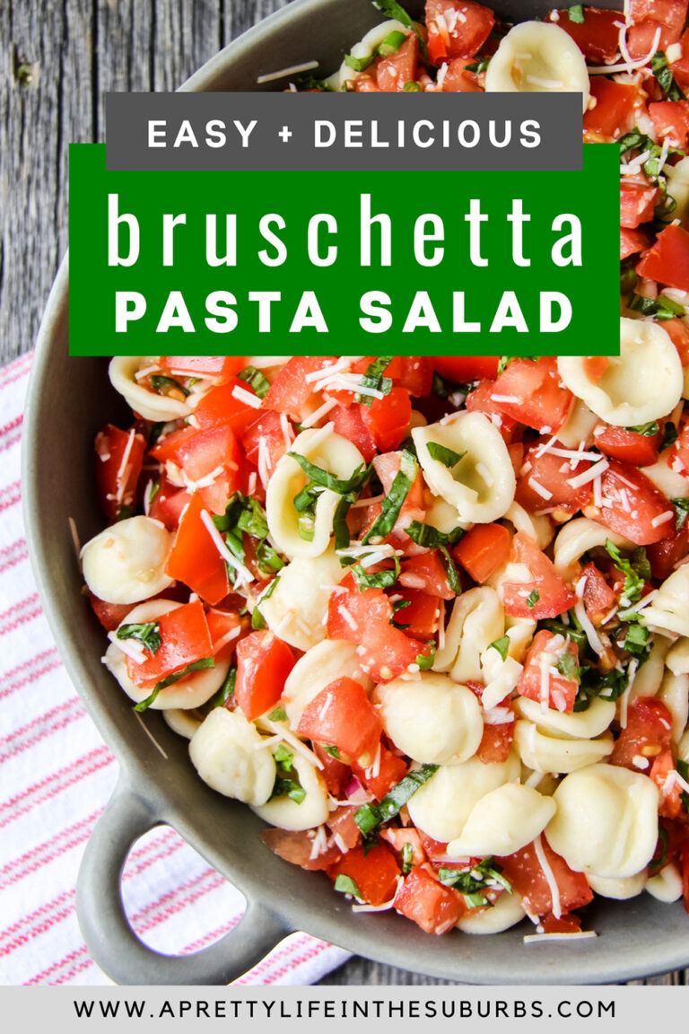 Bruschetta Pasta Salad - A Pretty Life In The Suburbs