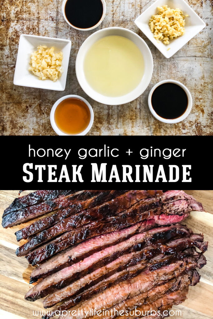Honey Garlic and Ginger Steak Marinade A Pretty Life In The Suburbs